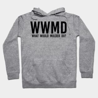 what would mulder do? (black) | x files Hoodie